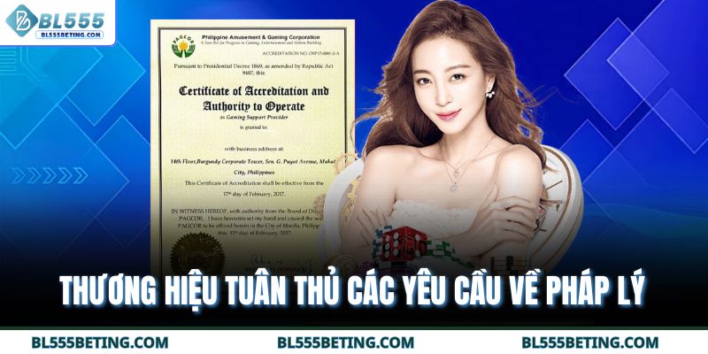 Thương hiệu tuân thủ các yêu cầu về pháp lý